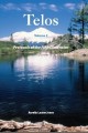 TELOS Volume 3 - Protocols of the Fifth Dimension